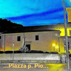 Piazza Padre Pio - San Giovanni Rotondo