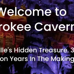 Cherokee Caverns - Lenoir City