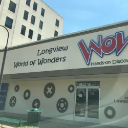 Longview World of Wonders - Longview